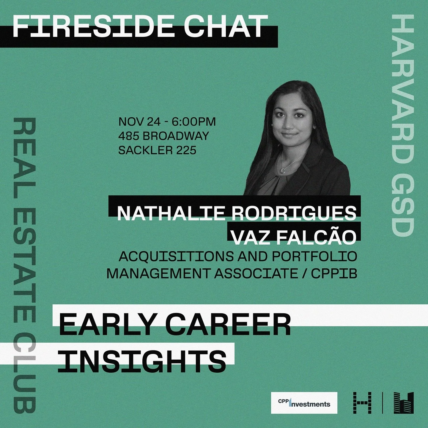 The Harvard GSD Real Estate Club is proud to host Nathalie Rodrigues Vaz Falcao, Associate at CPP Investments (CPPIB) for a Keynote talk about building a RE career across the pond. CPP Investments is a global investment manager (C$777.5B AUM, Sep-25)