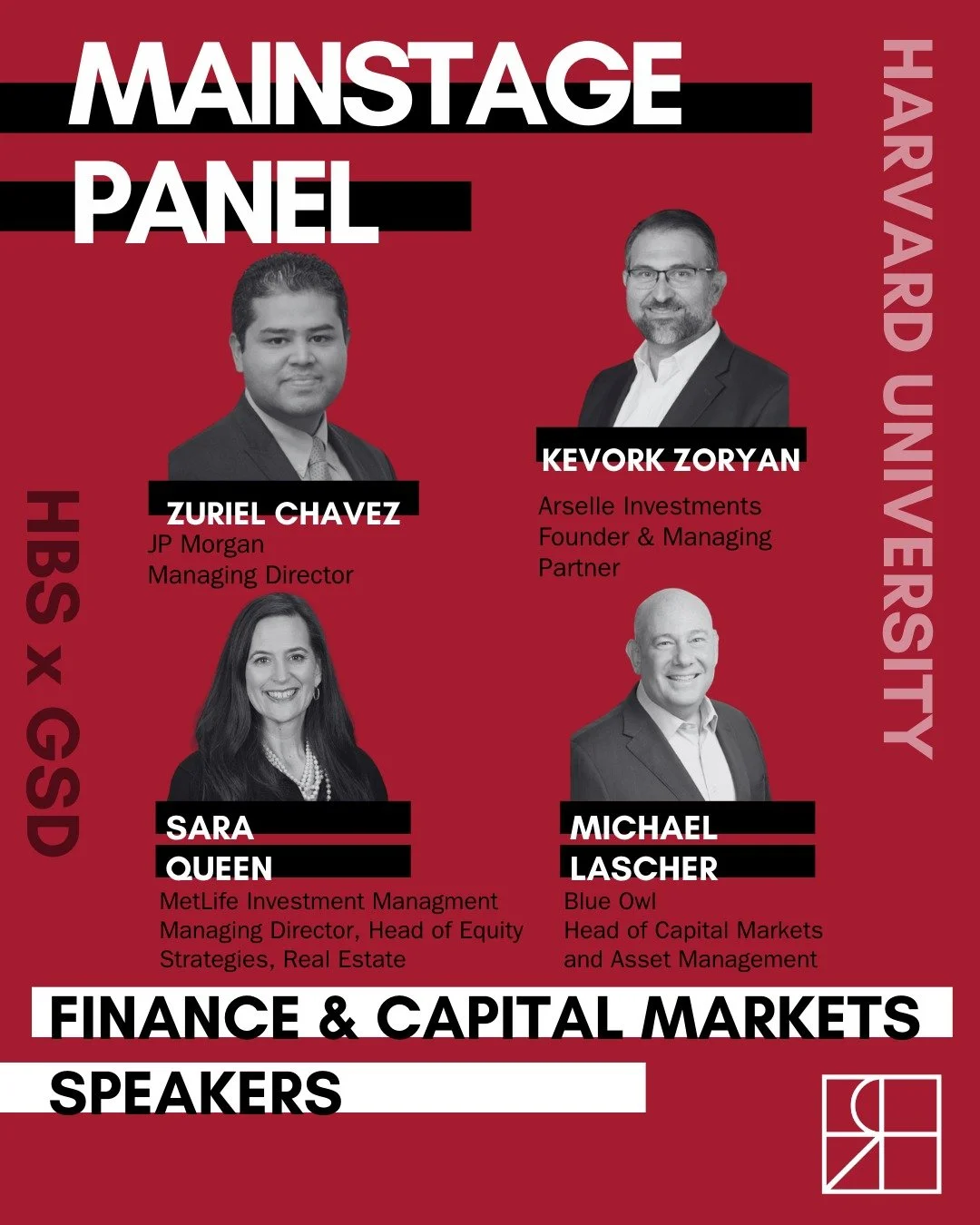 💰 Meet the powerhouses behind our Finance &amp; Capital Markets Mainstage Panel at the Real Estate Symposium at Harvard on April 11 at the David Rubenstein Treehouse!

Joining us are Zuriel Chavez(JP Morgan), Kevork Zoryan(Arselle Investments), Sara