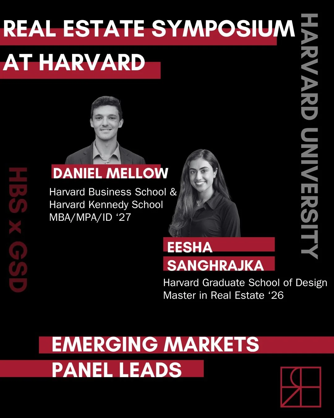 Meet our Emerging Markets panel leads!

Eesha Sanghrajka MRE '26 and Daniel Mellow MBA/MPA/ID '27

This symposium wouldn't be possible without all our student organizers and these two have put together a really special forum of minds from markets aro