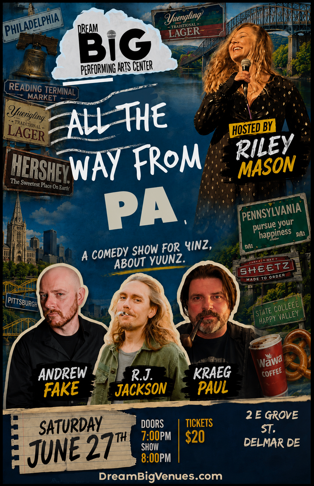 COMEDY: All the Way from PA! Hosted by Riley Mason -  Saturday, June 27, 2026 - Doors 7 p.m./Show 8 p.m. 
