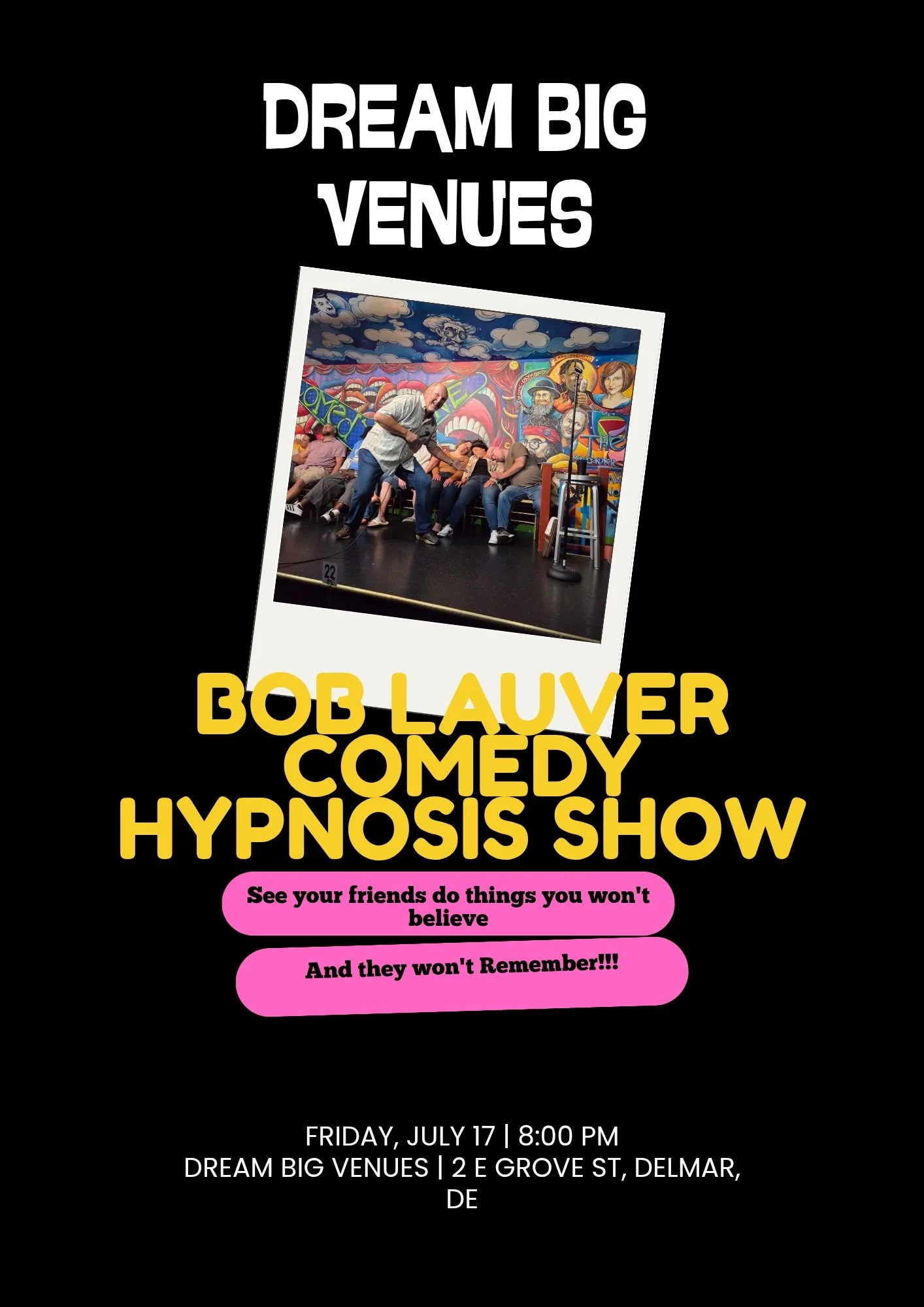 The Bob Lauver Comedy Hypnosis Show - Friday, July 17, 2026 - Doors 7 p.m./Show 8 p.m. 