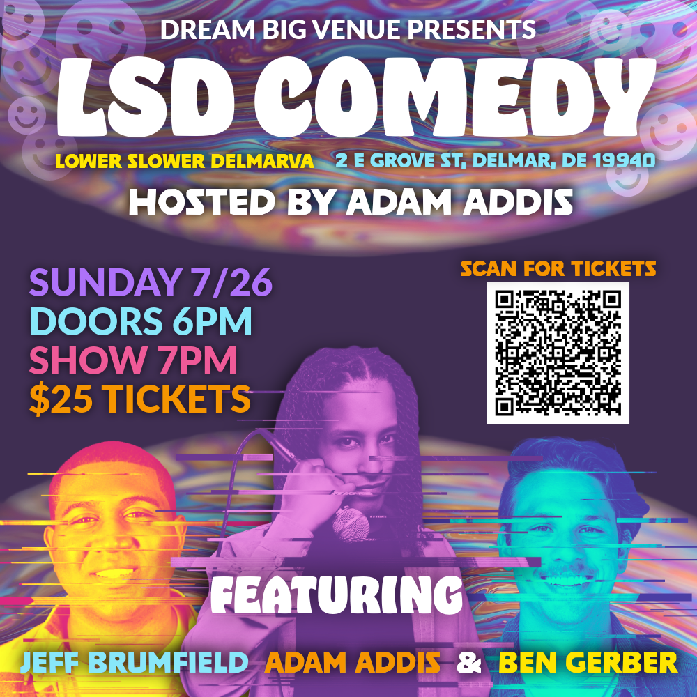 LSD COMEDY - Sunday, July 26, 2026 - Doors 6 p.m./Show 7 p.m. 