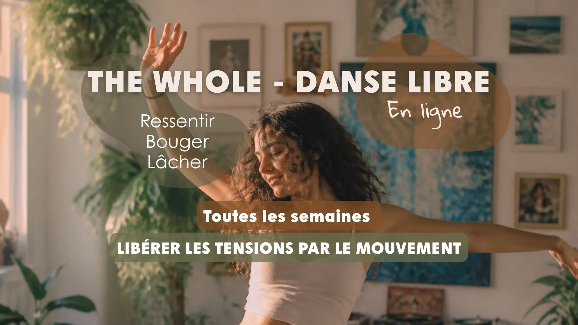 The Whole - Danse libre et intuitive