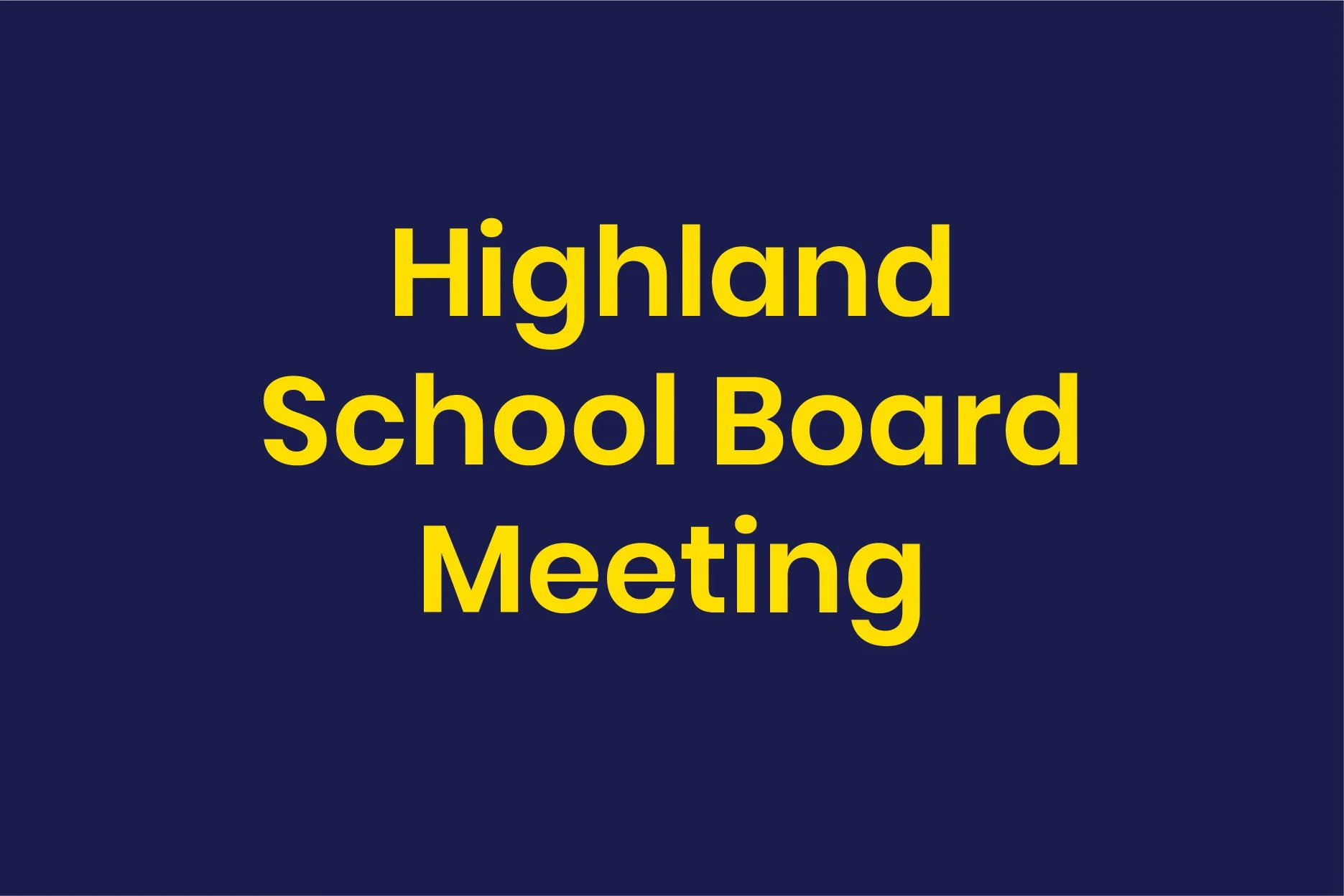 School Town of Highland Board of School Trustee Monthly Meeting
