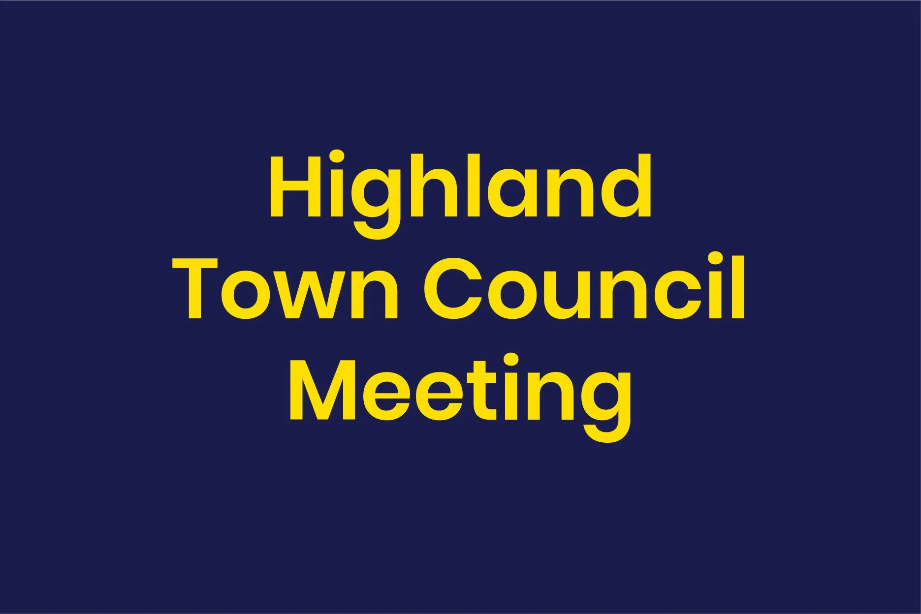 Highland Town Council Meeting
