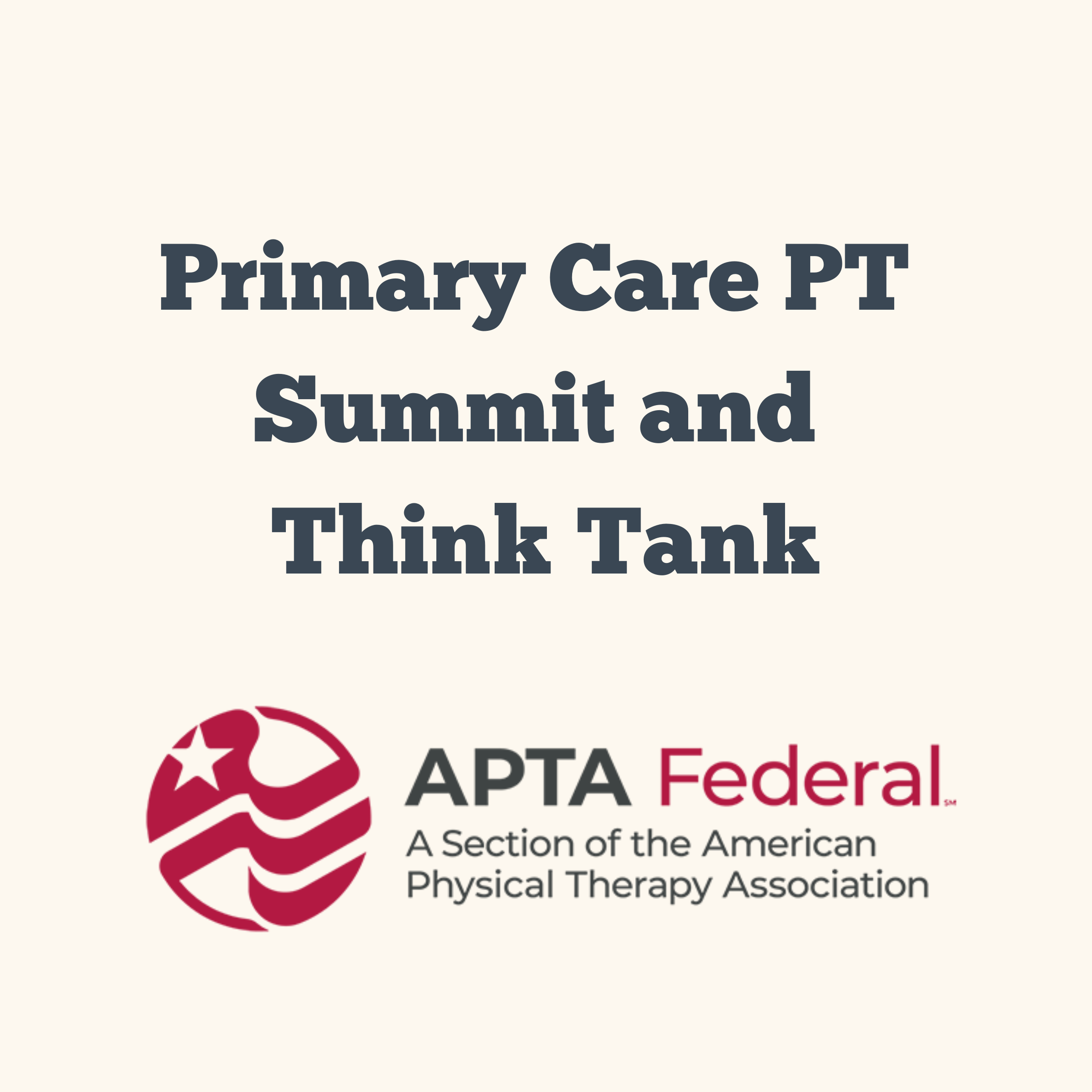 APTA Federal Primary Care PT Summit and Think Tank