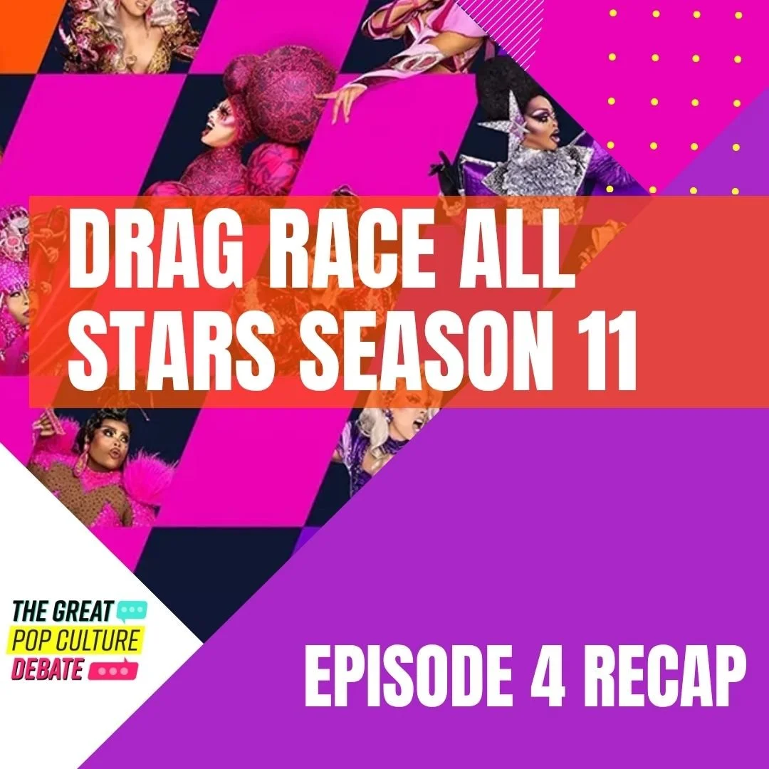 RECAP: RuPaul’s Drag Race All Stars 11, Episode 4