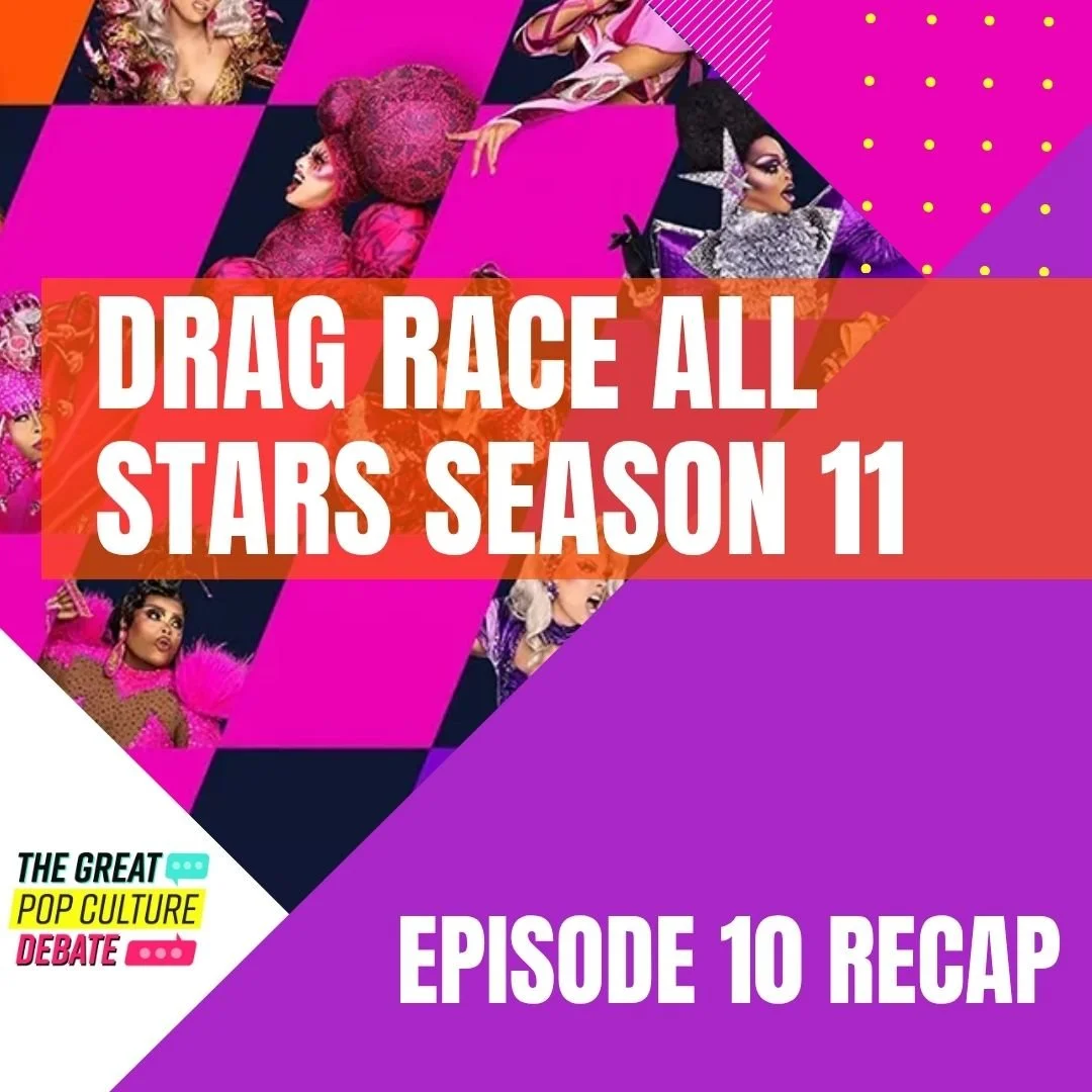 RECAP: RuPaul’s Drag Race All Stars 11, Episode 10 (Semifinal Storytelling)