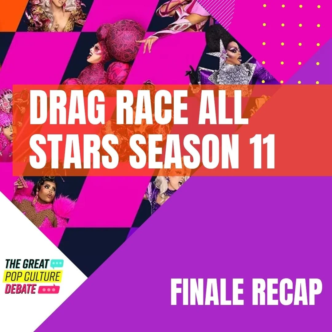 RECAP: RuPaul’s Drag Race All Stars 11 FINALE
