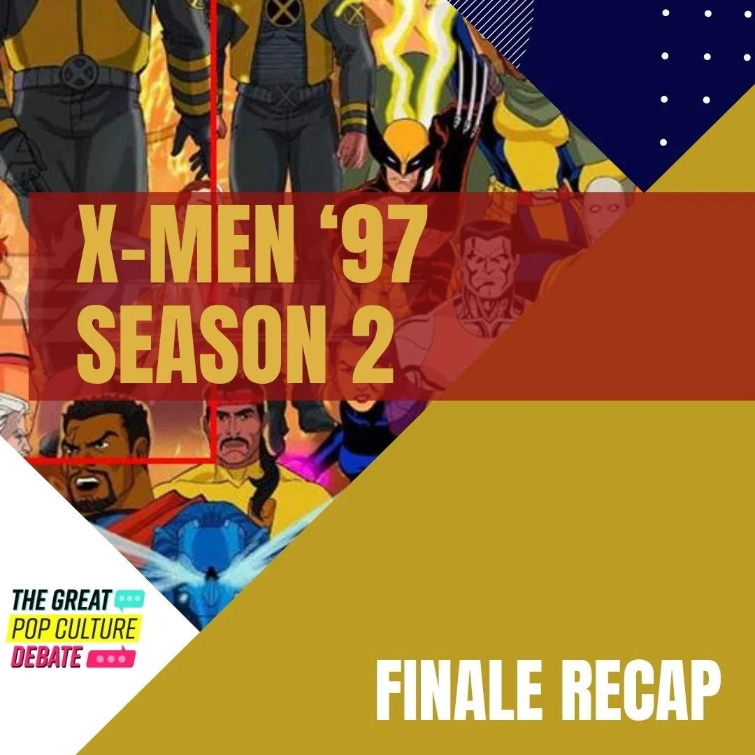 RECAP: X-Men 97 Season 2 FINALE