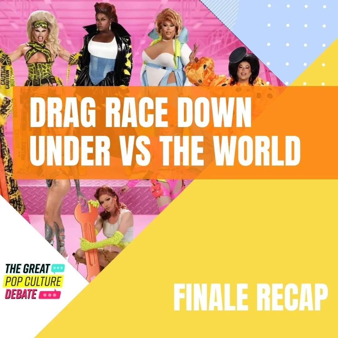 RECAP: ‘Drag Race Down Under vs. the World’ FINALE