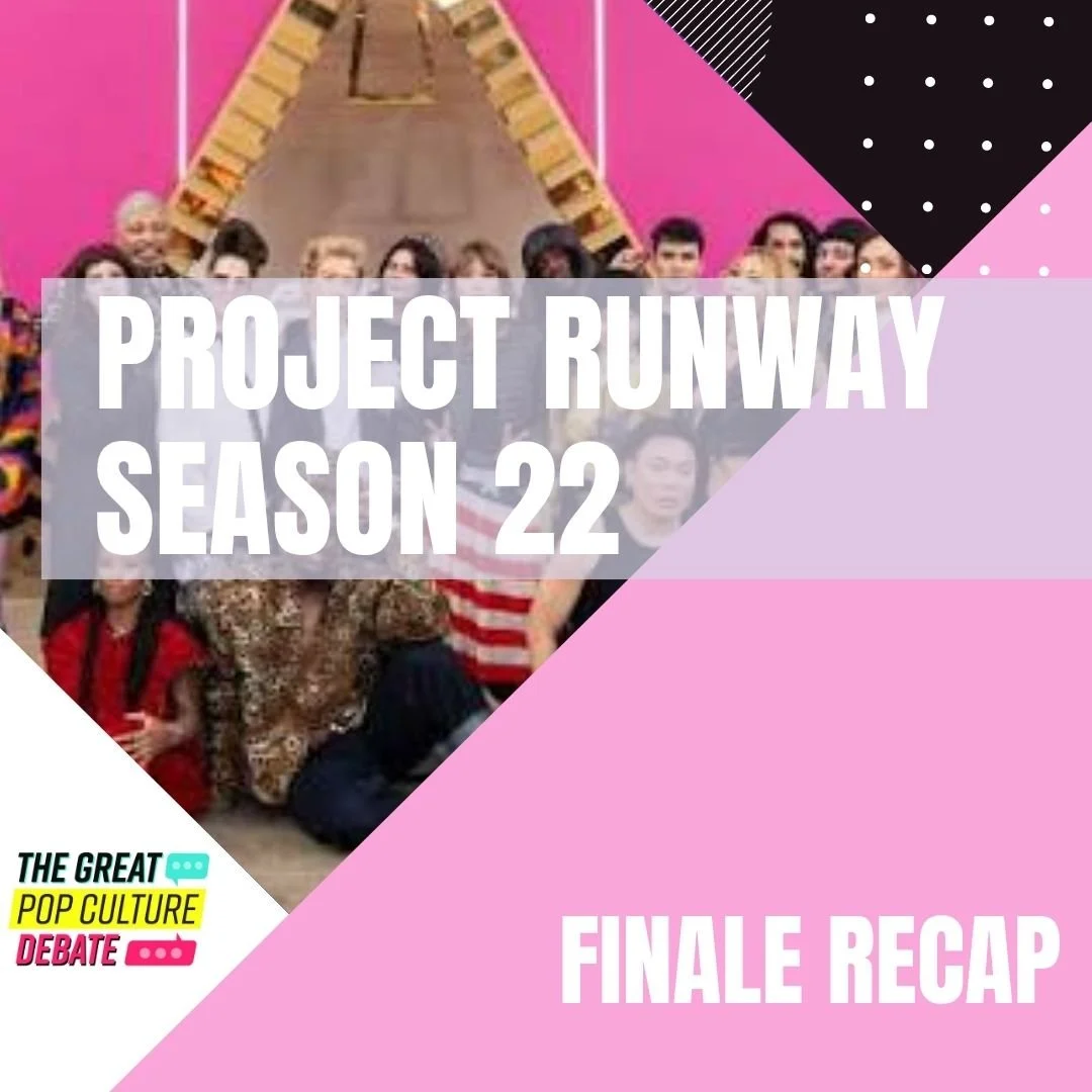 RECAP: Project Runway Season 22 FINALE