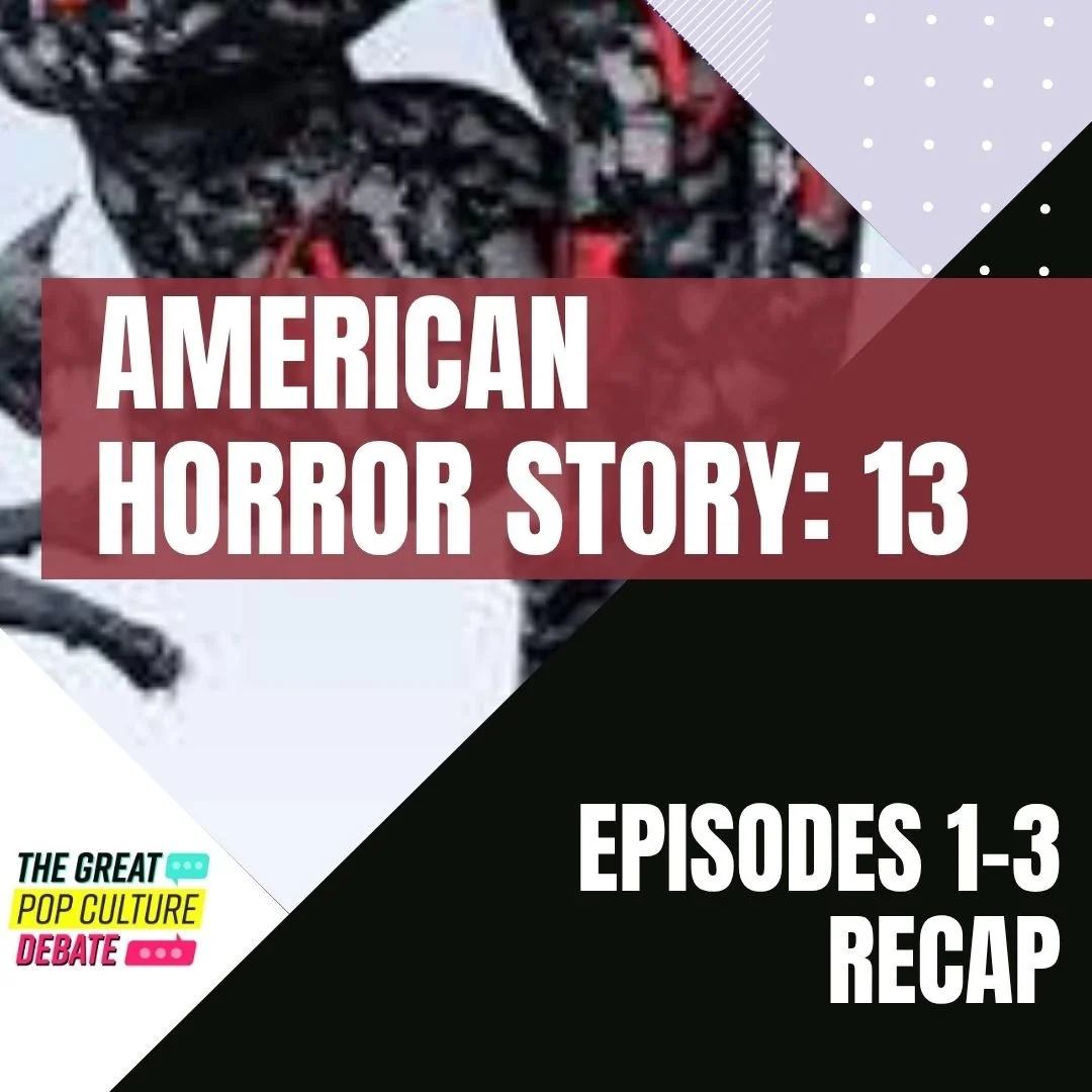 RECAP: ‘American Horror Story: 13’ Episodes 1-3