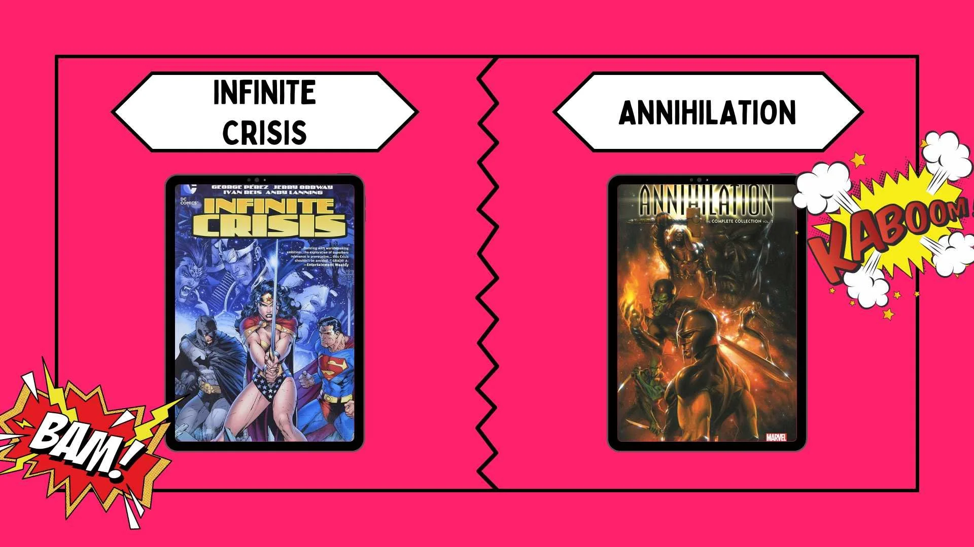 Infinite Crisis vs Annihilation
