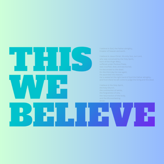 This We Believe