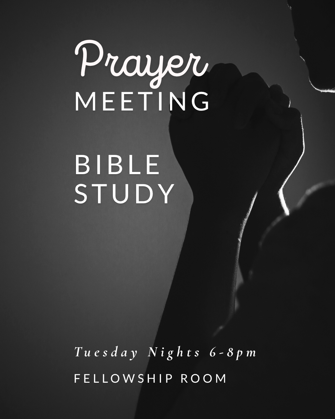 Prayer Meeting | Tuesday | 6-8P