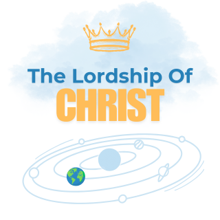 The Lordship Of Christ