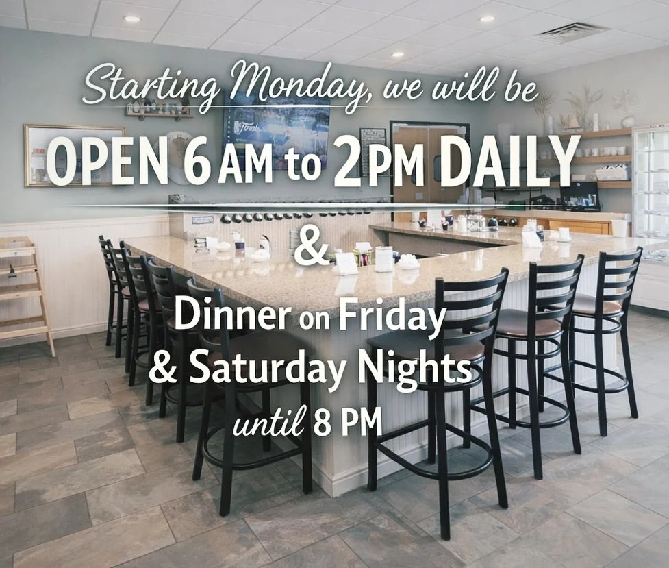 Starting Monday, April 20th ✨

We&rsquo;re excited to share our updated hours:
☀️ Open daily from 6 AM &ndash; 2 PM 
🌙 Dinner served Friday &amp; Saturday nights until 8 PM 

Come start your mornings with us or join us for a cozy dinner to end the w