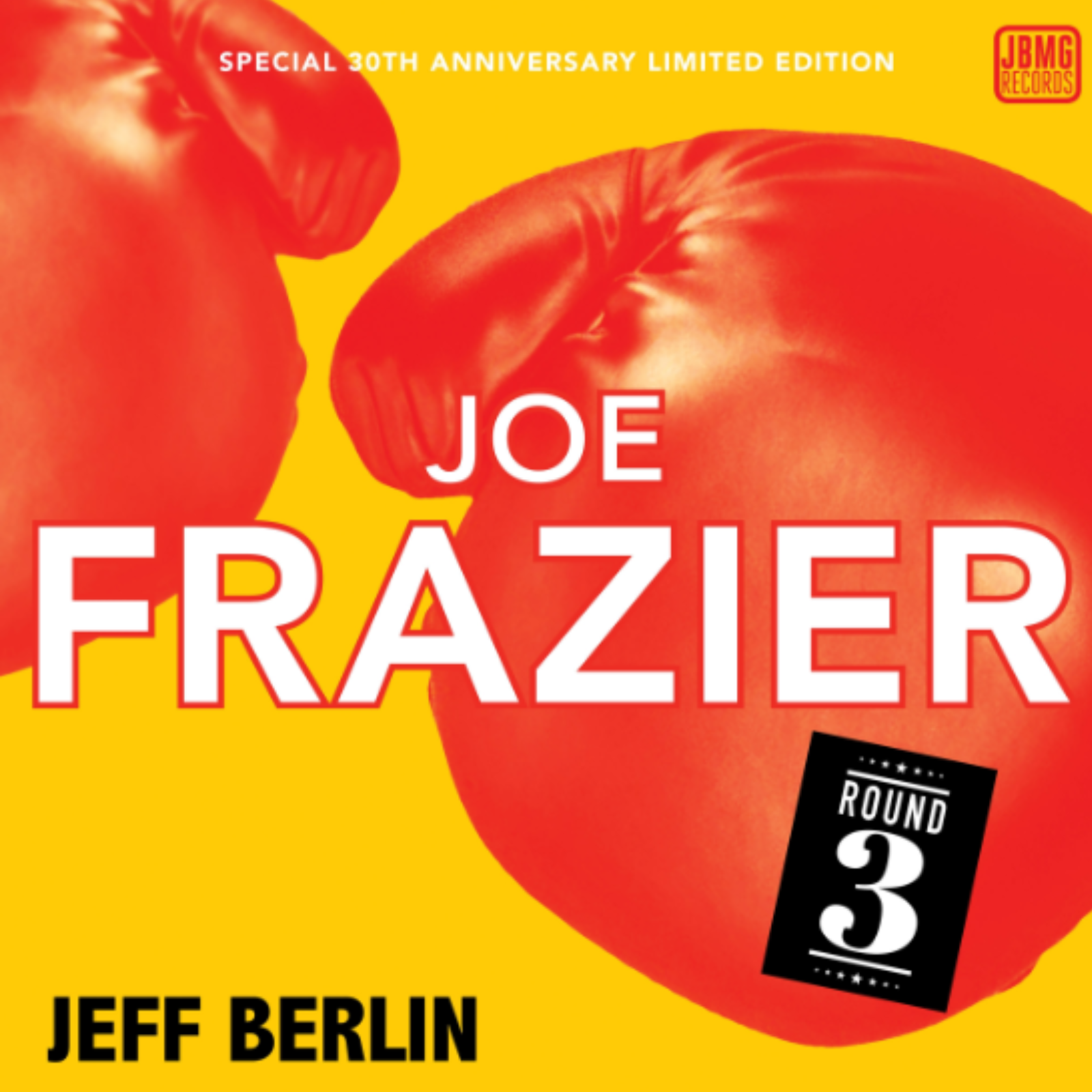 JEFF BERLIN: JOE FRAZIER ROUND 3
