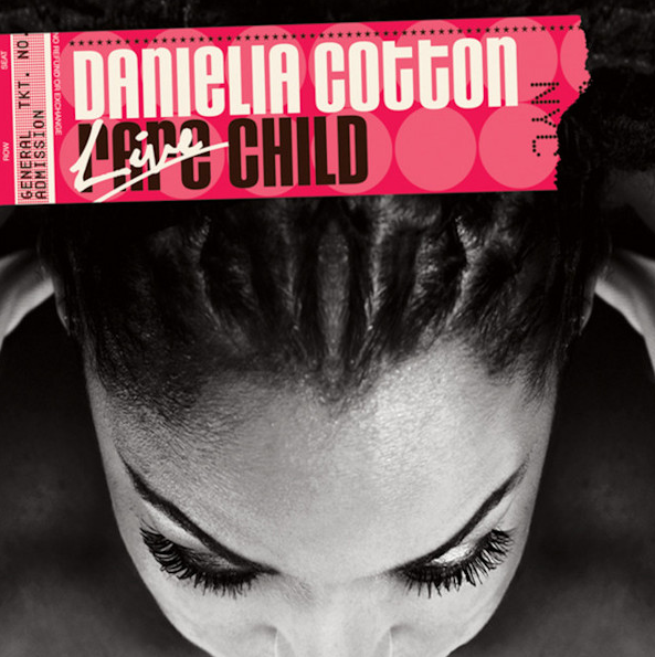 DANIELLE COTTON: RARE CHILD LIVE (Producer)
