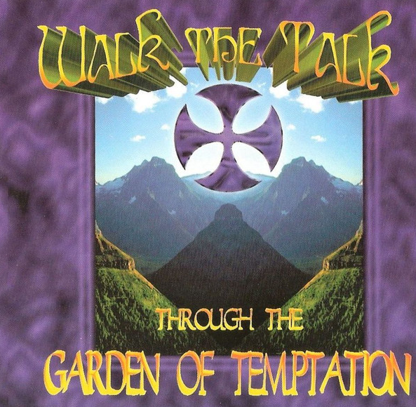 WALK THE TALK: THROUGH THE GARDEN OF TEMPTATION (Producer)