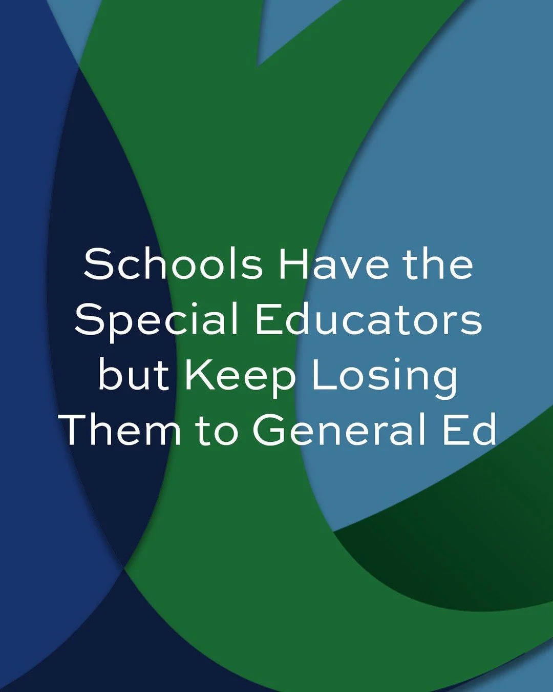 A multi-state study (via the Special Education Research Collaborative) found that many teachers certified in special education leave that specialty to teach general education. Turnover is high &mdash; about 15% of special ed teachers leave their role