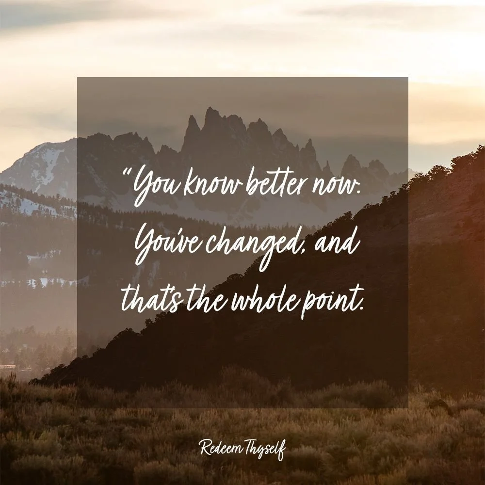 The words are easy; they touch the heart slowly, fearfully. And, the truth is so true. I keep pushing my past into my present; into my future. Instead, I should be pushing the past out the backdoor, off the cliff, and down the mountain. I keep pullin