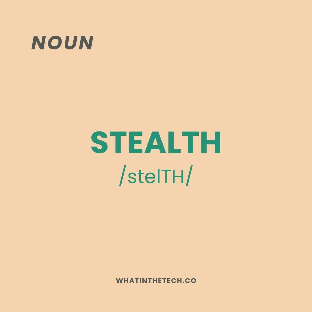 Ever wonder what it means when you see the words &quot;Founder, Stealth&quot; on LinkedIn? Well, mystery solved 🧐

For what it's worth, it's the exact *opposite* of what we're doing here at What in the Tech!

Have you ever seen the &quot;stealth&quo