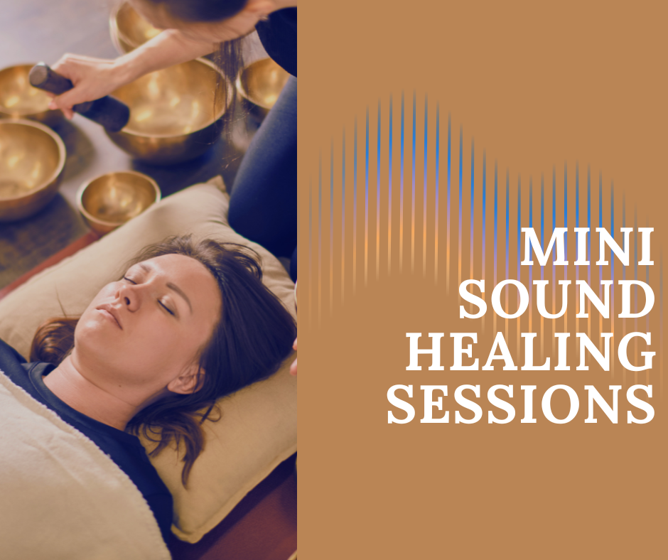 Mini Sound Healing Sessions
