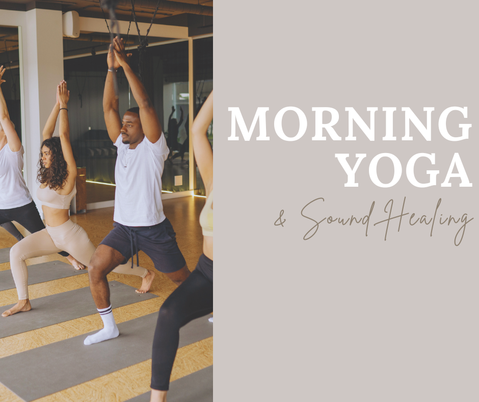 Morning Yoga + Sound Healing 