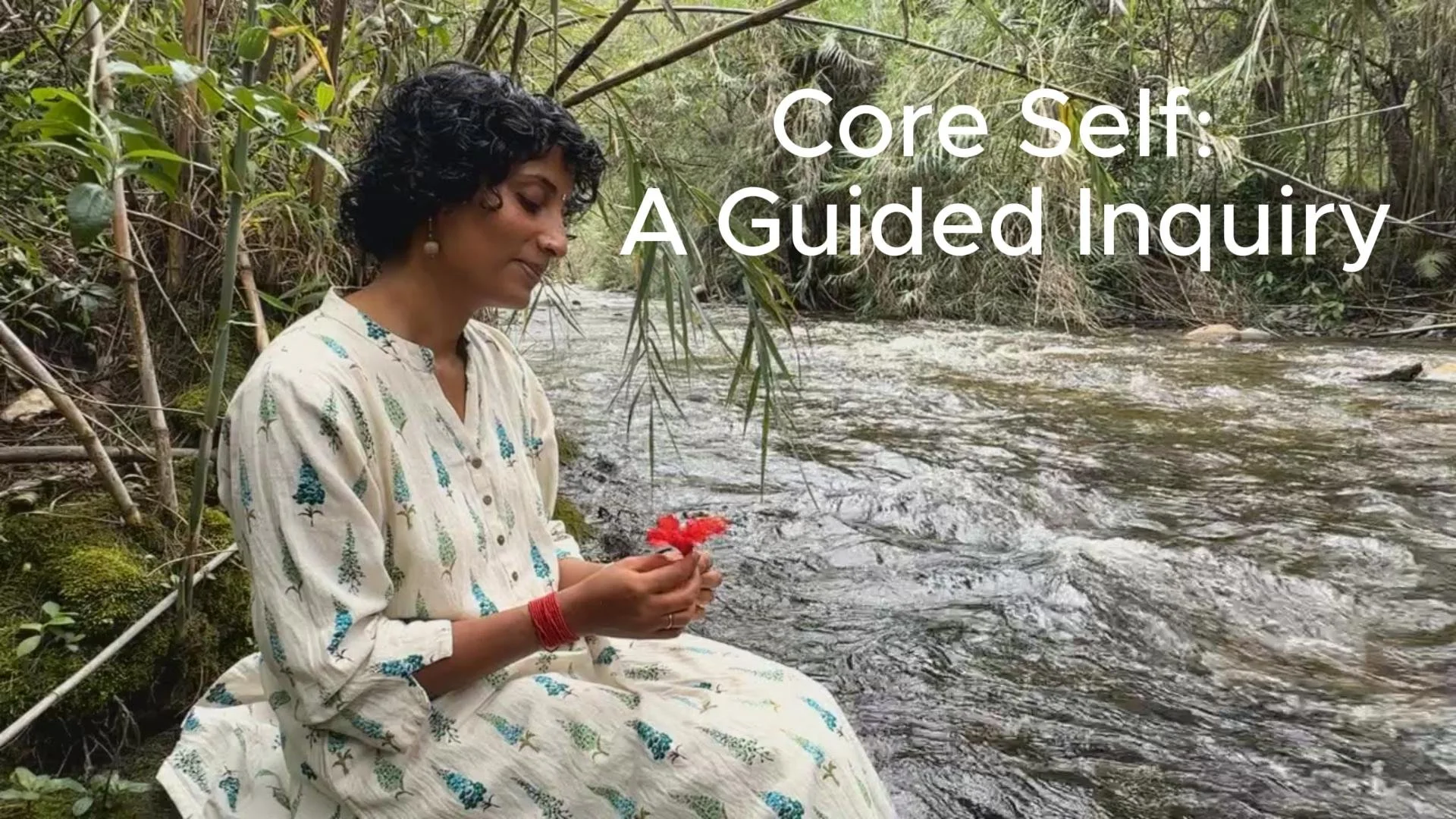 The Core Self: A Guided Inquiry