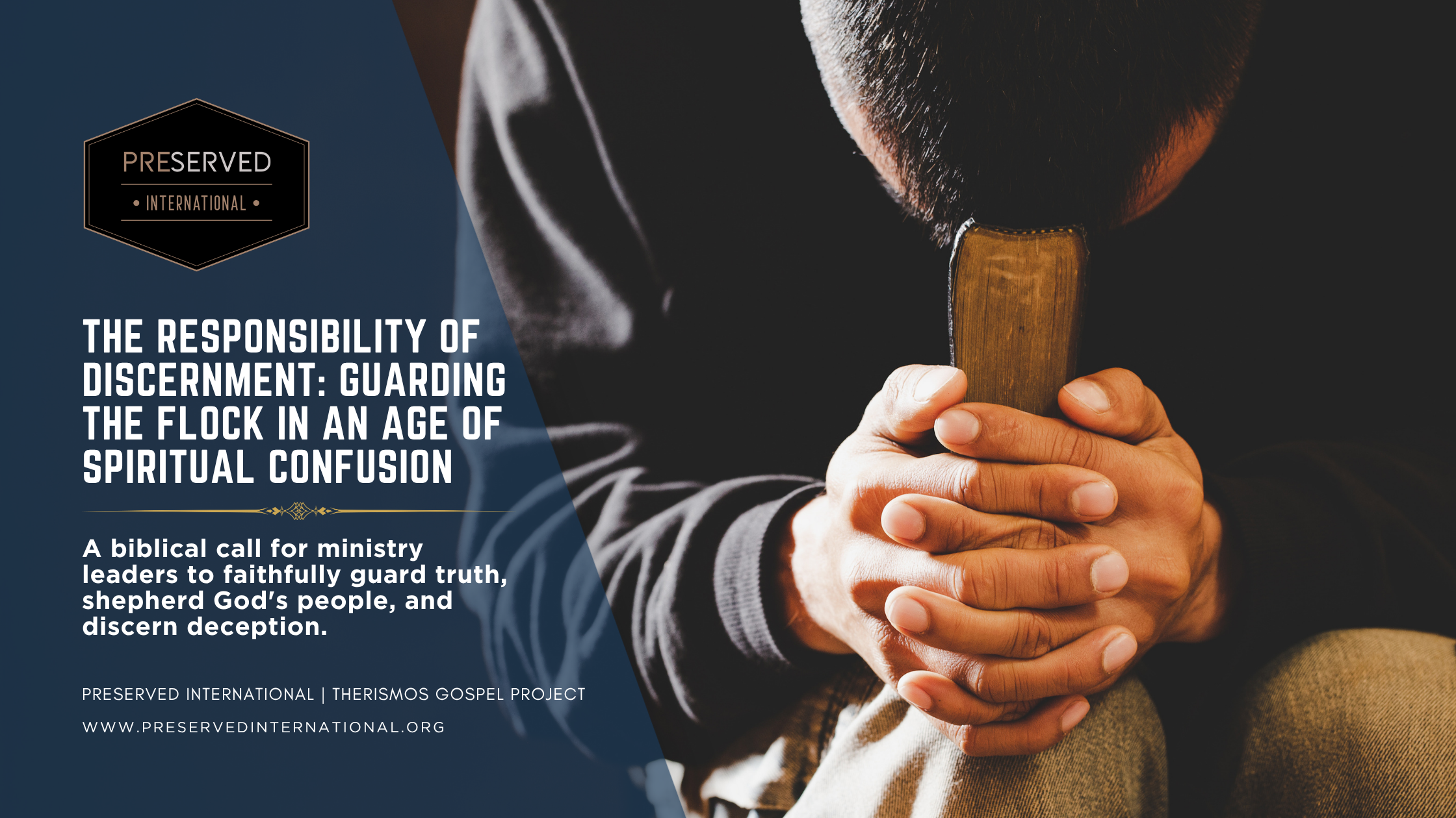 The Responsibility of Discernment: Guarding the Flock in an Age of Spiritual Confusion