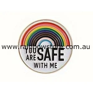 You Are Safe With Me Large Button Badge - Gay Lesbian Pride