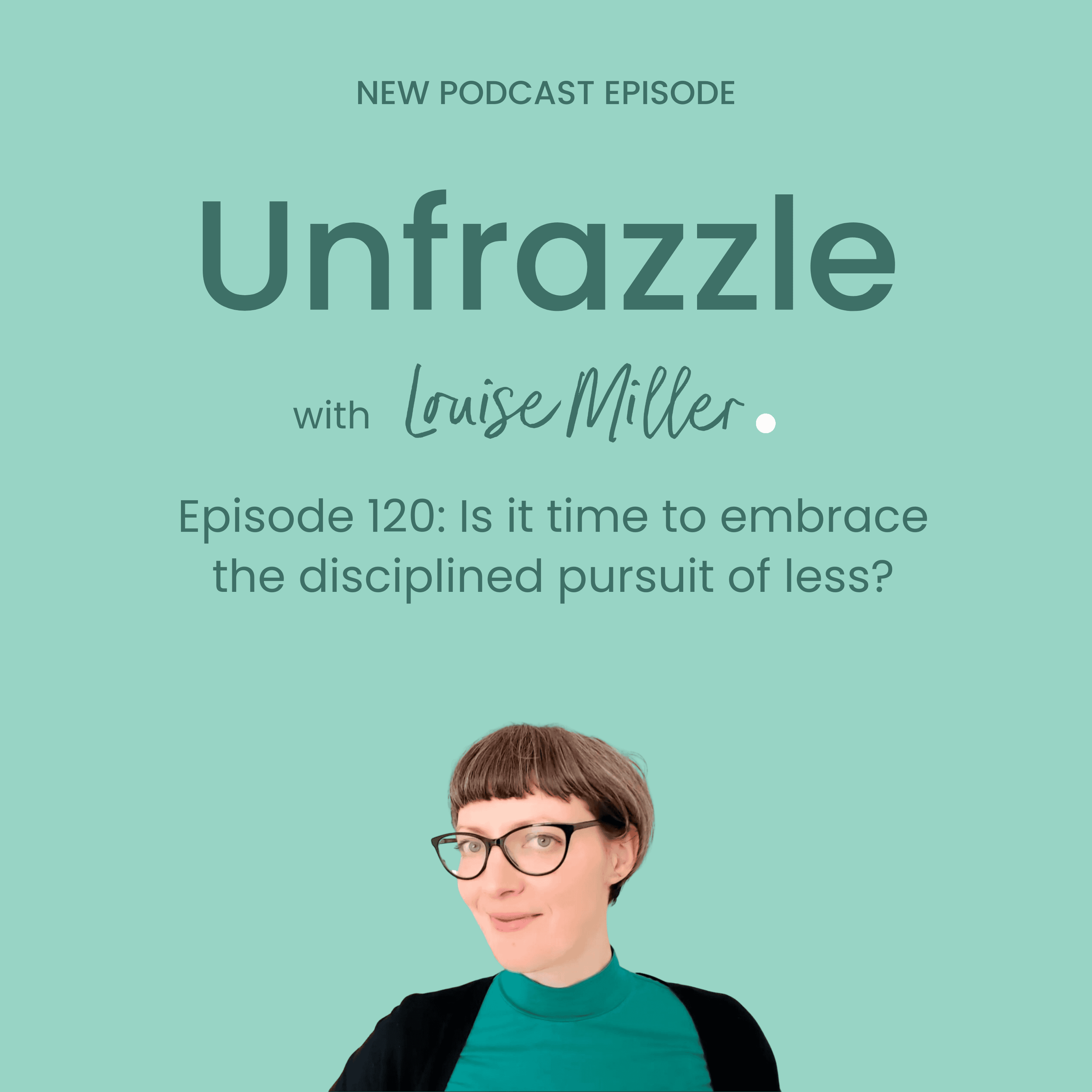 Unfrazzle Episode 120.png