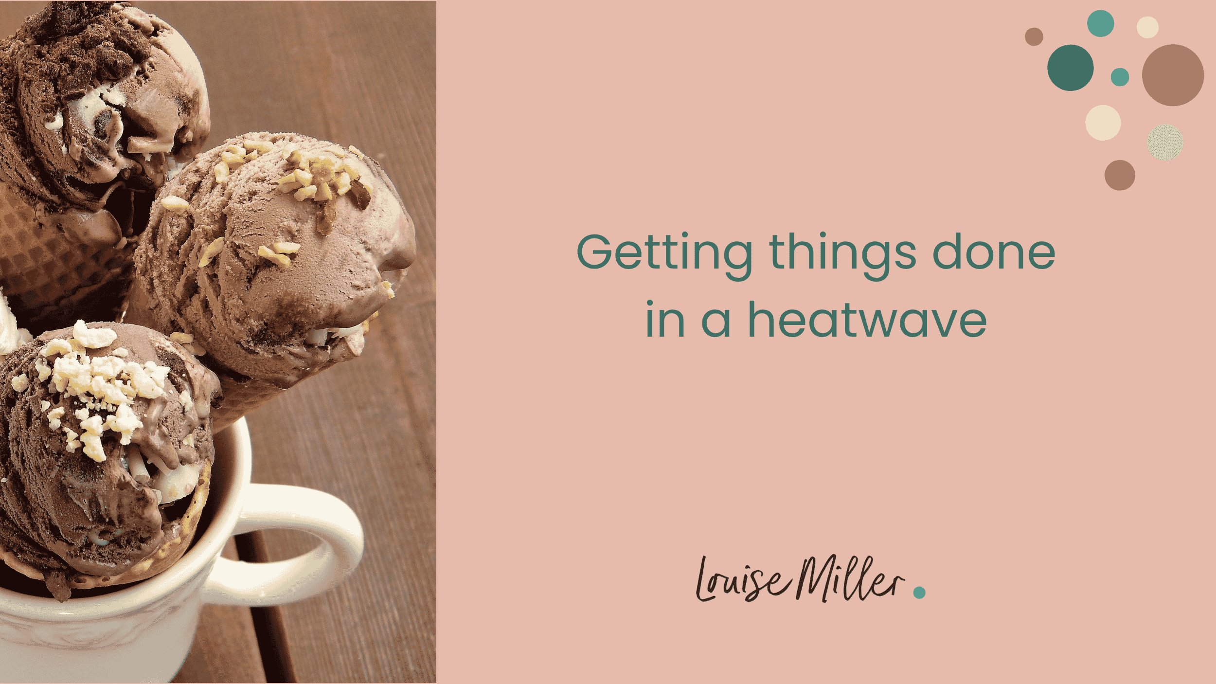 three chocolate ice cream cones standing in a white mug. To the right of the image is the title of the blog post and Louise Miller's logo