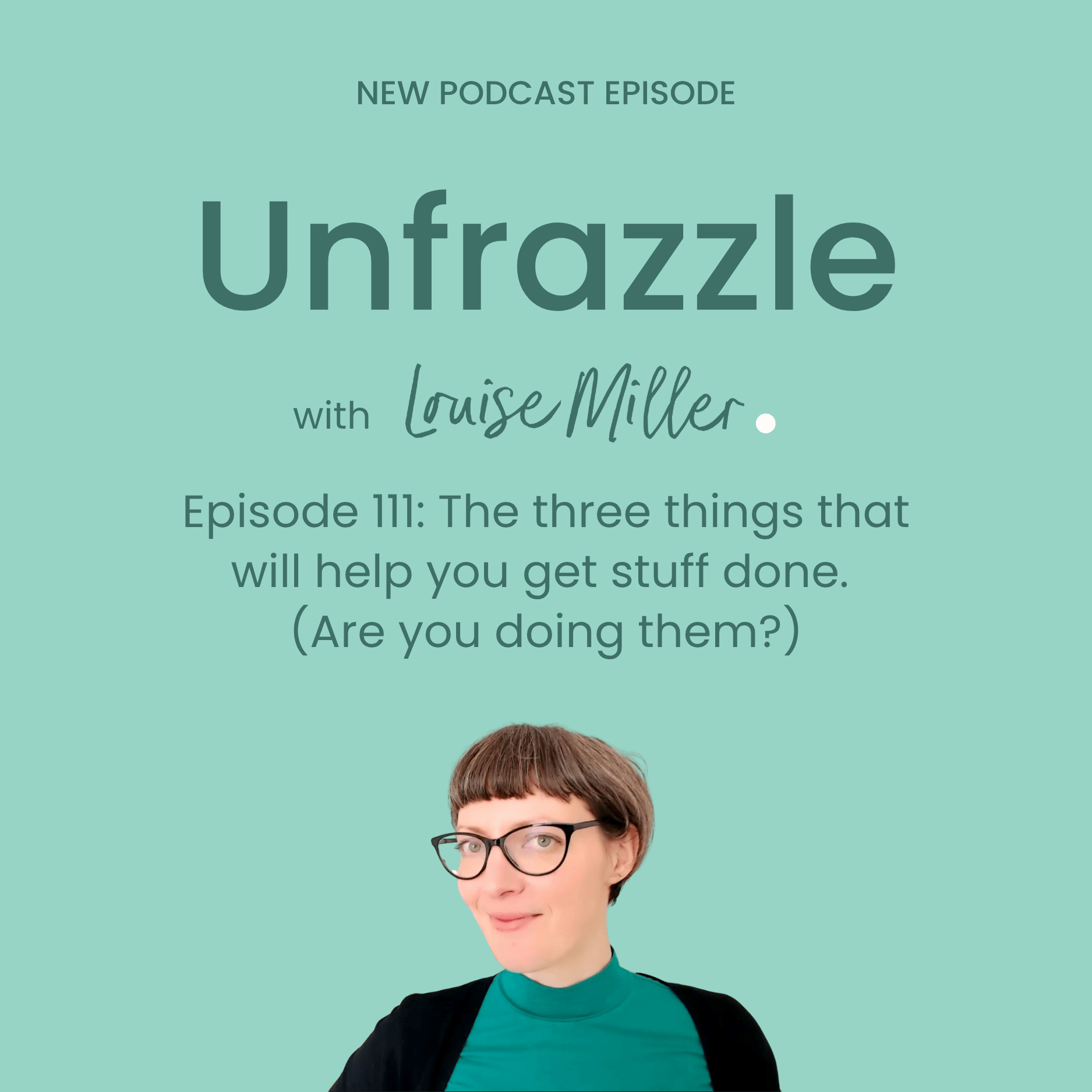 Unfrazzle Episode 111 for LinkedIn.png