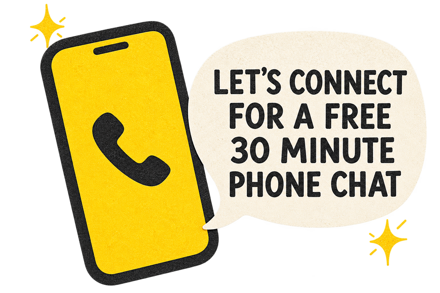 A yellow smartphone icon with a black phone receiver symbol and a speech bubble that says, "Let's connect for a free 30 minute phone chat."