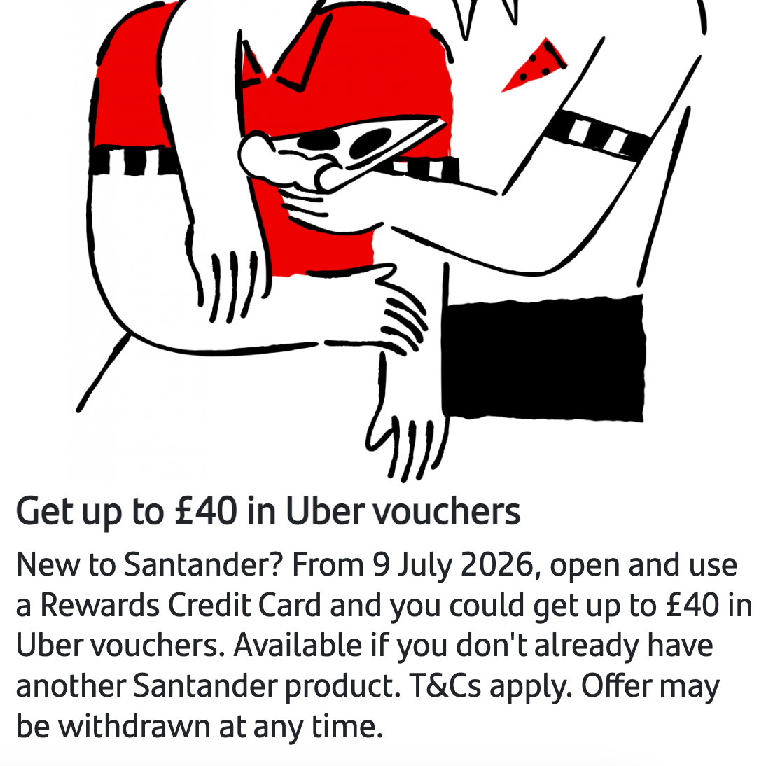 Get £40 in Uber vouchers + 3% cashback on travel with Santander