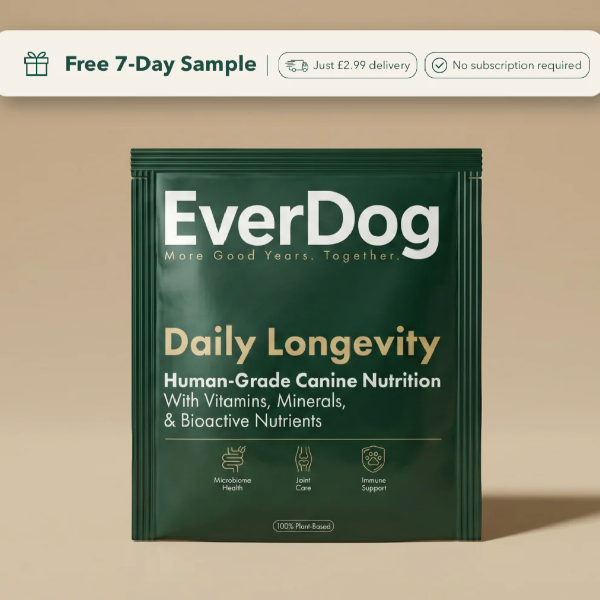 EverDog - Free 7-day dog supplement sample 🐶