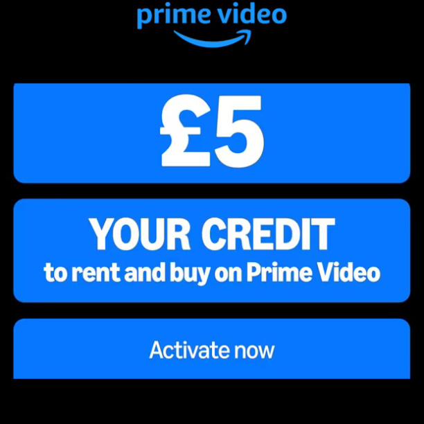 £5 FREE Prime Video credit (buy or rent)