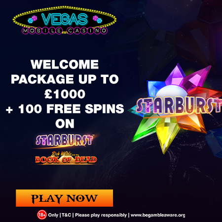 Vegas Mobile Casino - Get up to 100 free spins on Starburst