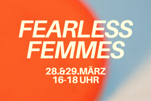 FEARLESS FEMMES - Selbstbehauptung für Frauen
