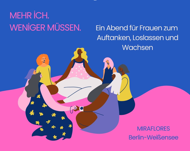 Mehr Ich. Weniger Müssen. Ein Abend für Frauen 