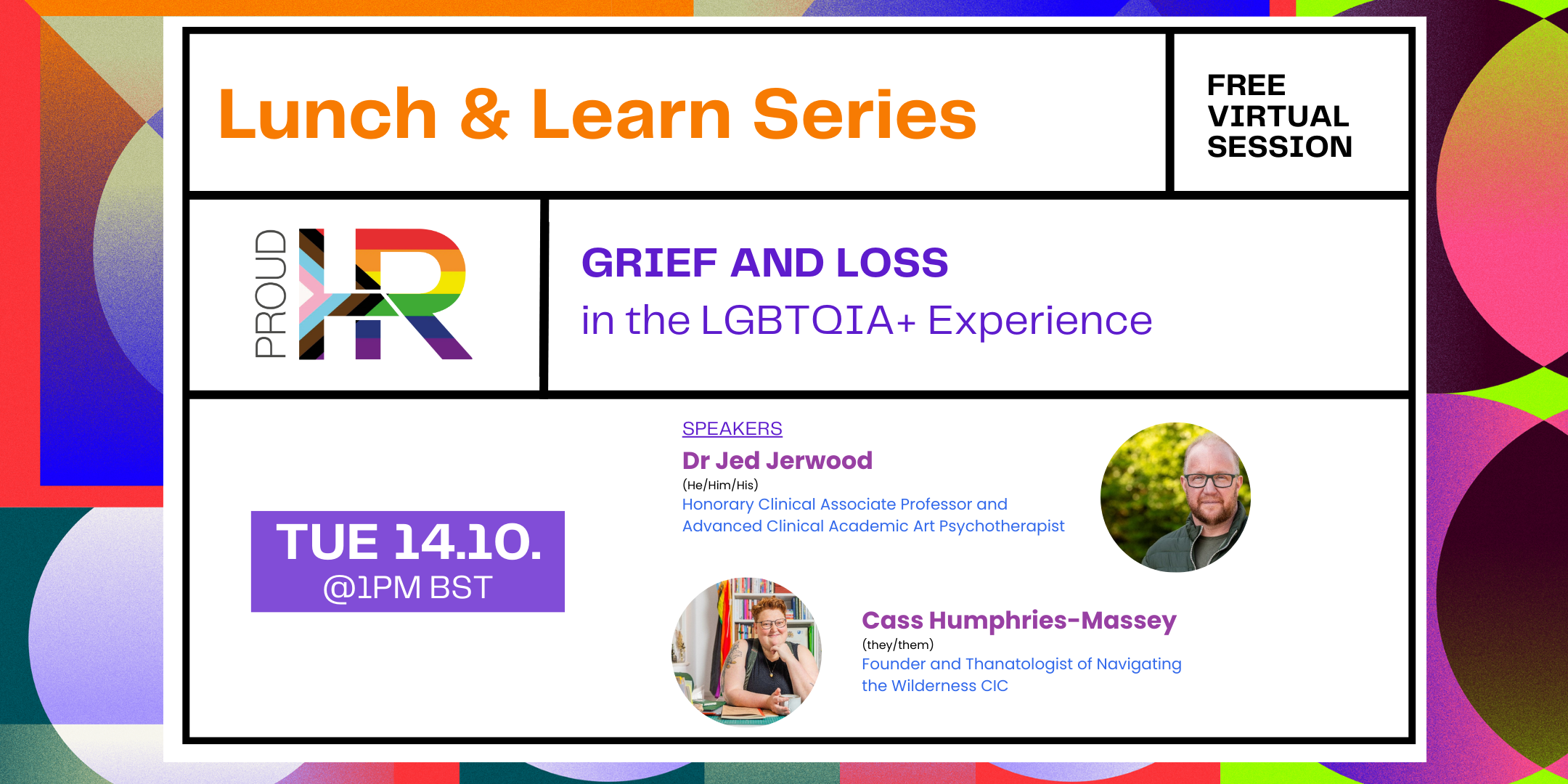 ProudHR Lunch& Learn Webinar: Grief and Loss in the LGBTQIA+ Experience