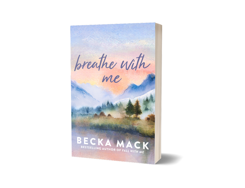 Breathe With Me Becka Mack