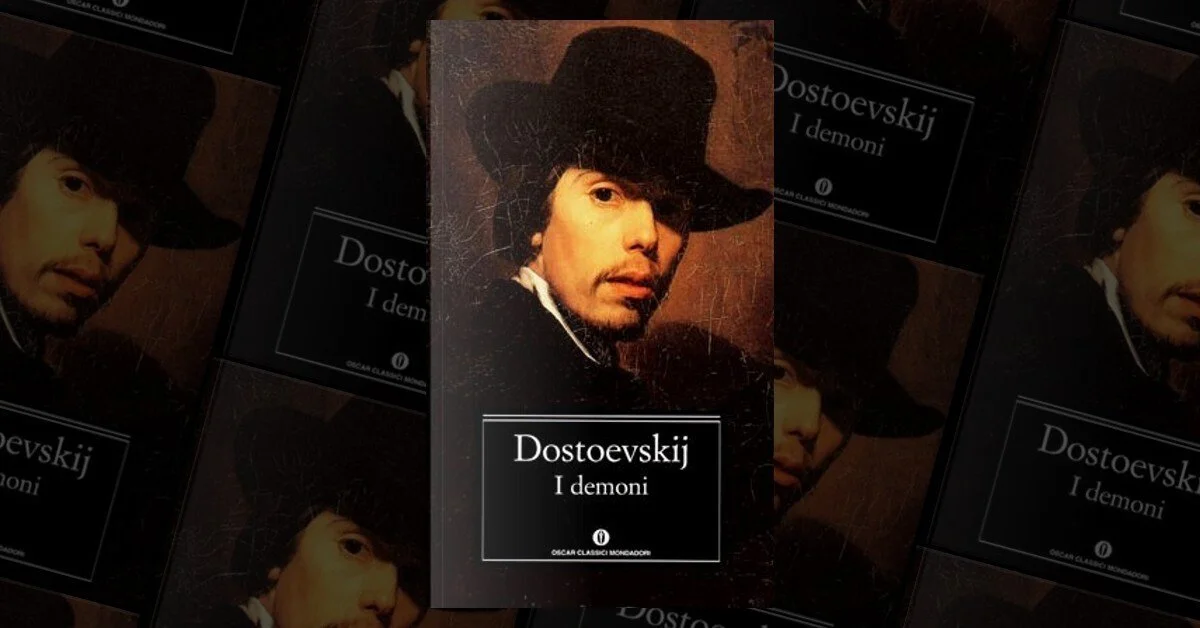 “L’incendio è nelle menti”: viaggio nell’universo de “I demòni” di Dostoevskij tra ateismo, nichilismo, violenza politica, orgoglio e male assoluto