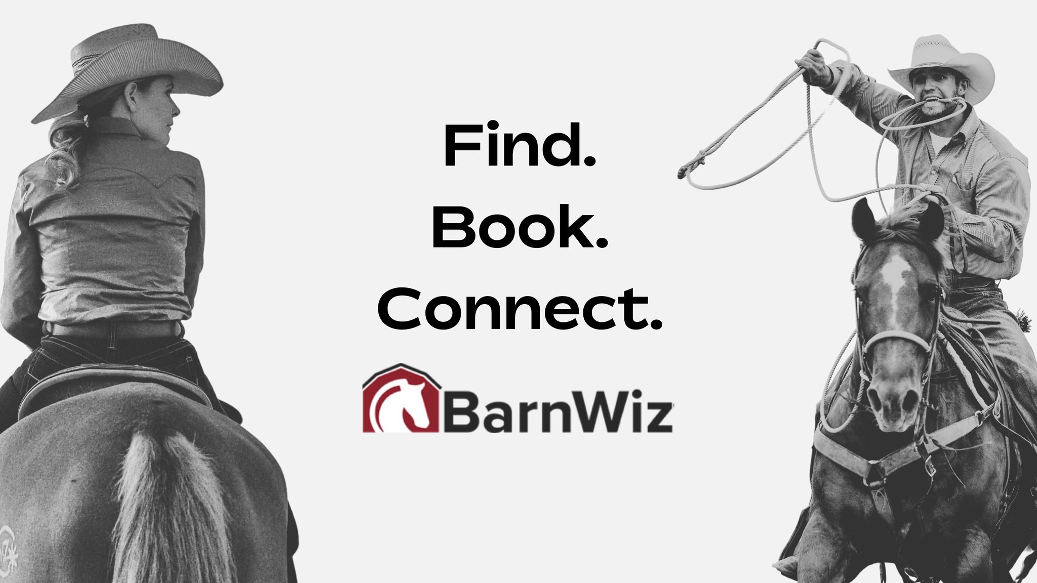 Find. Book. Connect. 

Let BarnWiz help your equestrian business thrive.

#barnwiz #cowboyup #western #cowgirlhat #horseriding #ranching #horsebusiness #roping #quarterhorse #equestrianlife