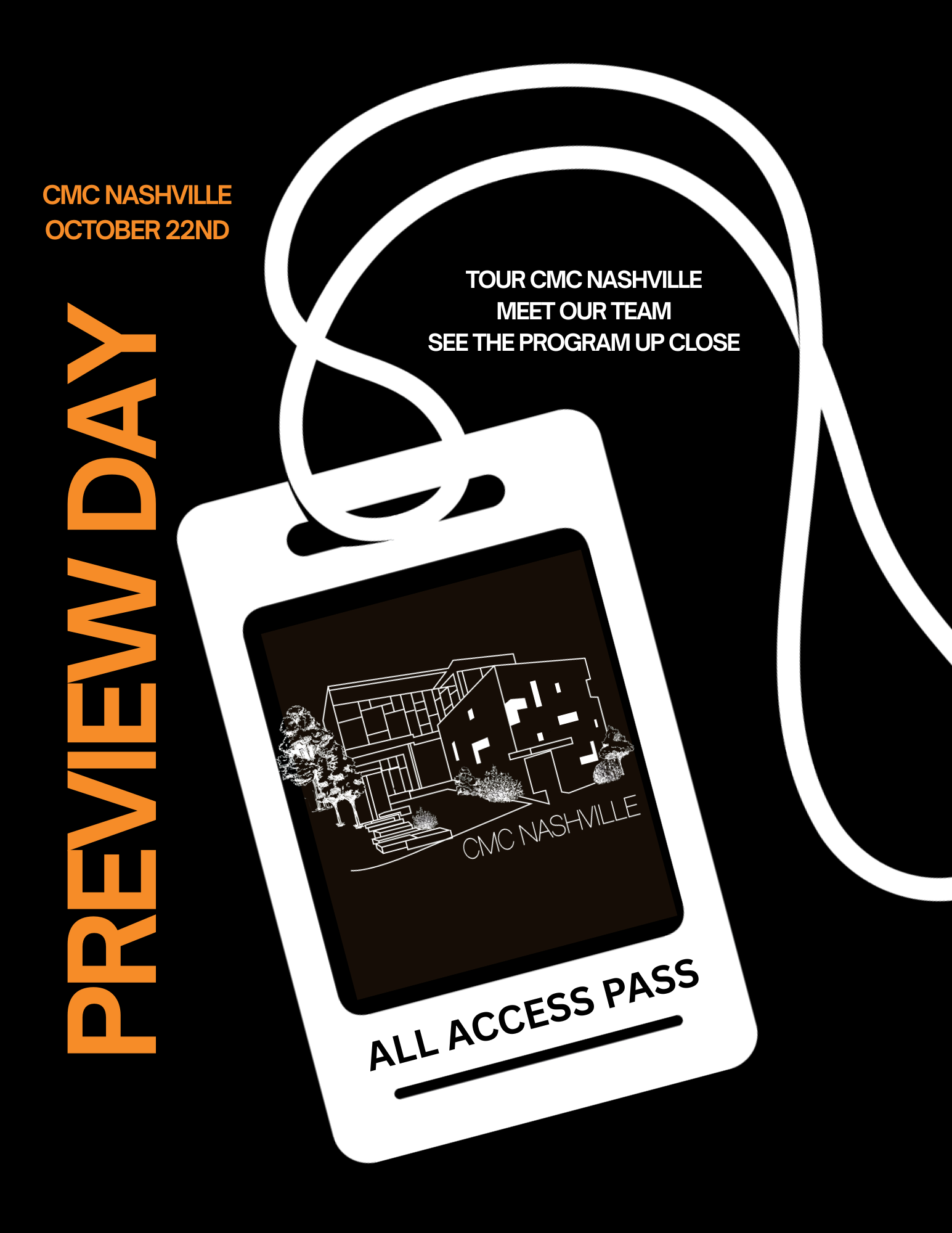 Promotional graphic for CMC Nashville event on October 22nd, featuring a white outline of a guest badge with a lanyard. The badge displays a graphic of a building and trees with the text "CMC Nashville." The background is black, with orange text on the left side stating "Preview Day," and additional event details in white text including "Tour CMC Nashville," "Meet Our Team," and "See the Program Up Close." The badge also reads "All Access Pass."