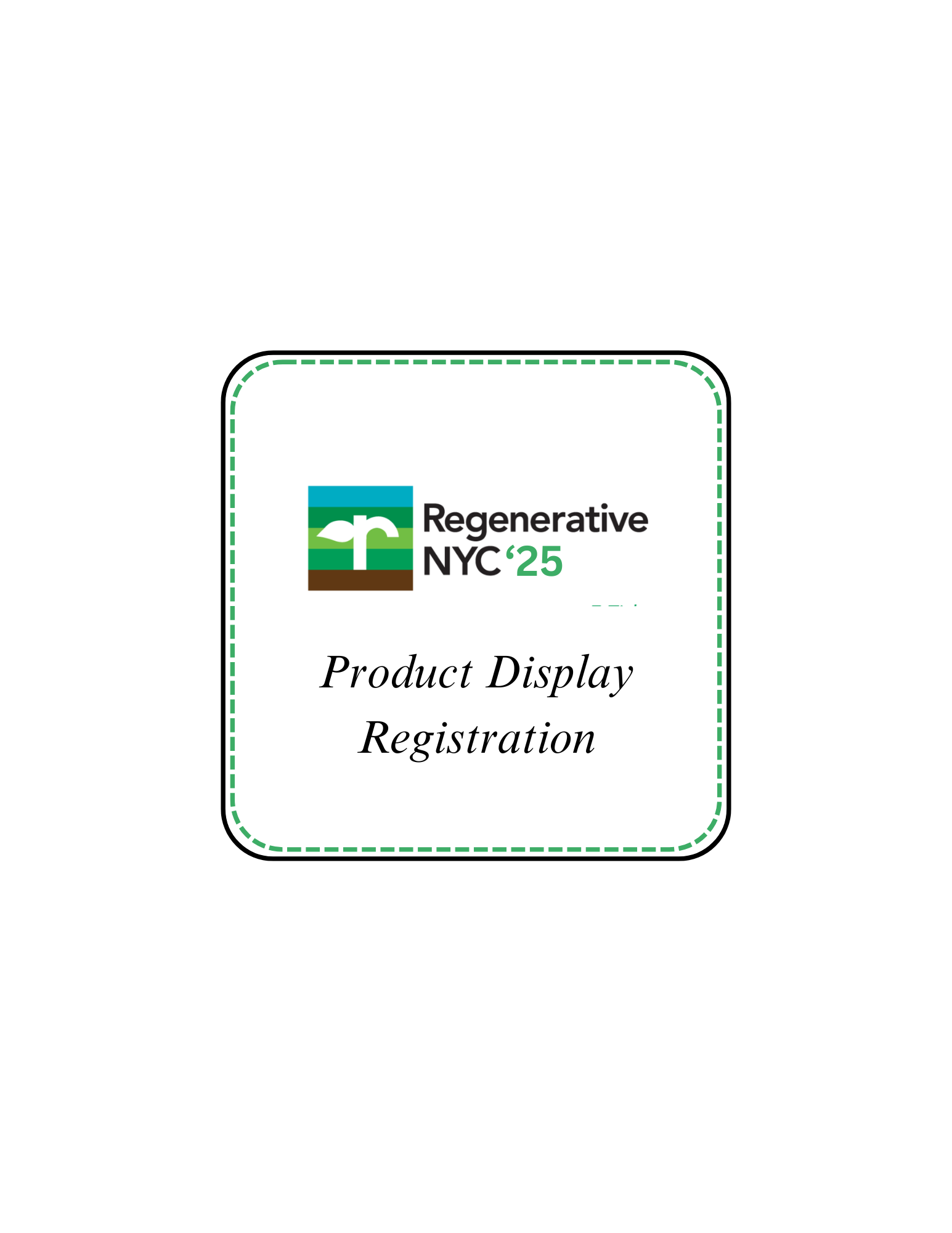 Product Display Registration - RegenerativeNYC'25