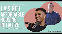LA's ED1 Explained: How LA's New Policy Fuels Affordable Housing │Terry Harris &amp; Andrew Slocum